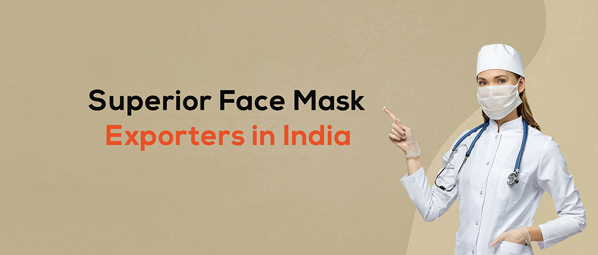 Top International Face Mask Exporters in India