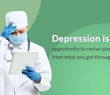 Depression is an opportunity to revive yourself from what you get through!